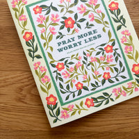 Pray More, Worry Less Prayer Journal