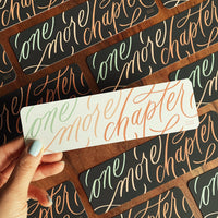 One More Chapter Handlettered Bookmark