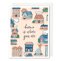 Home Is Where You Are Card