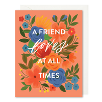 Friend Loves At All Times Card