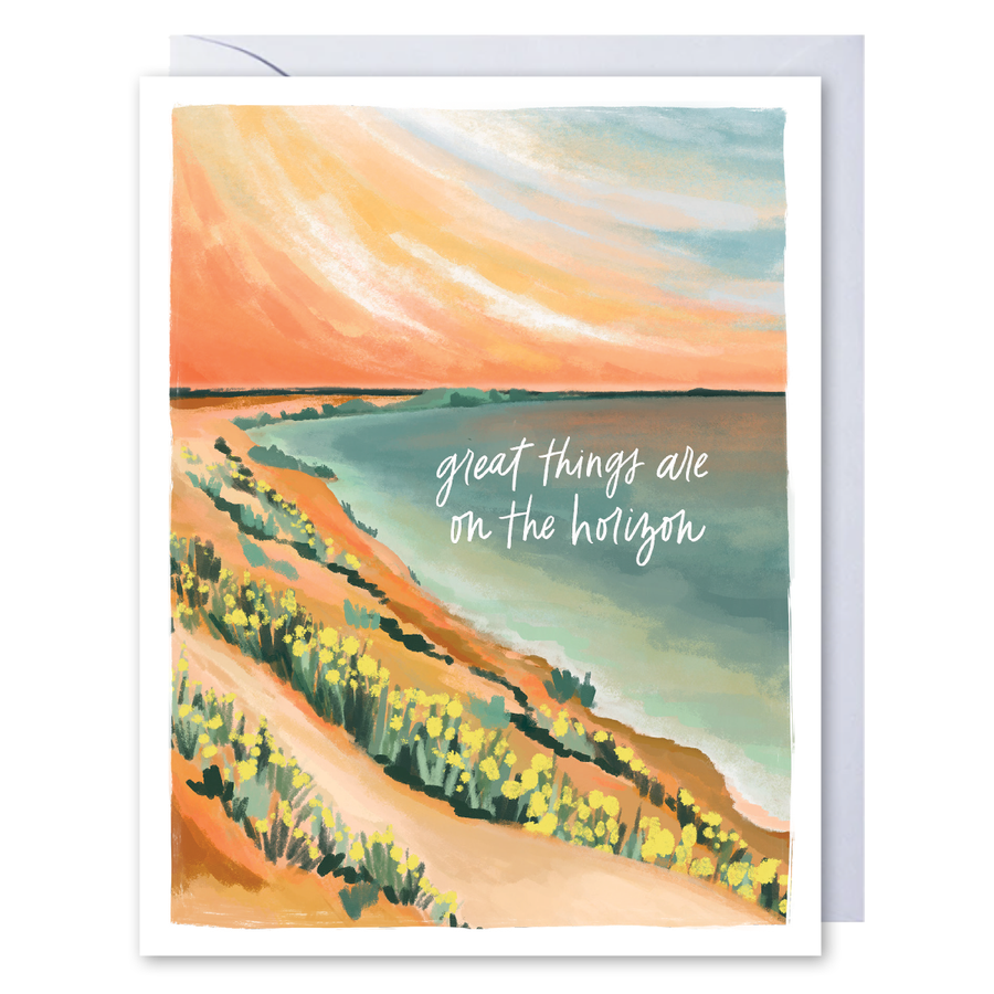 Great Things Are On The Horizon Card