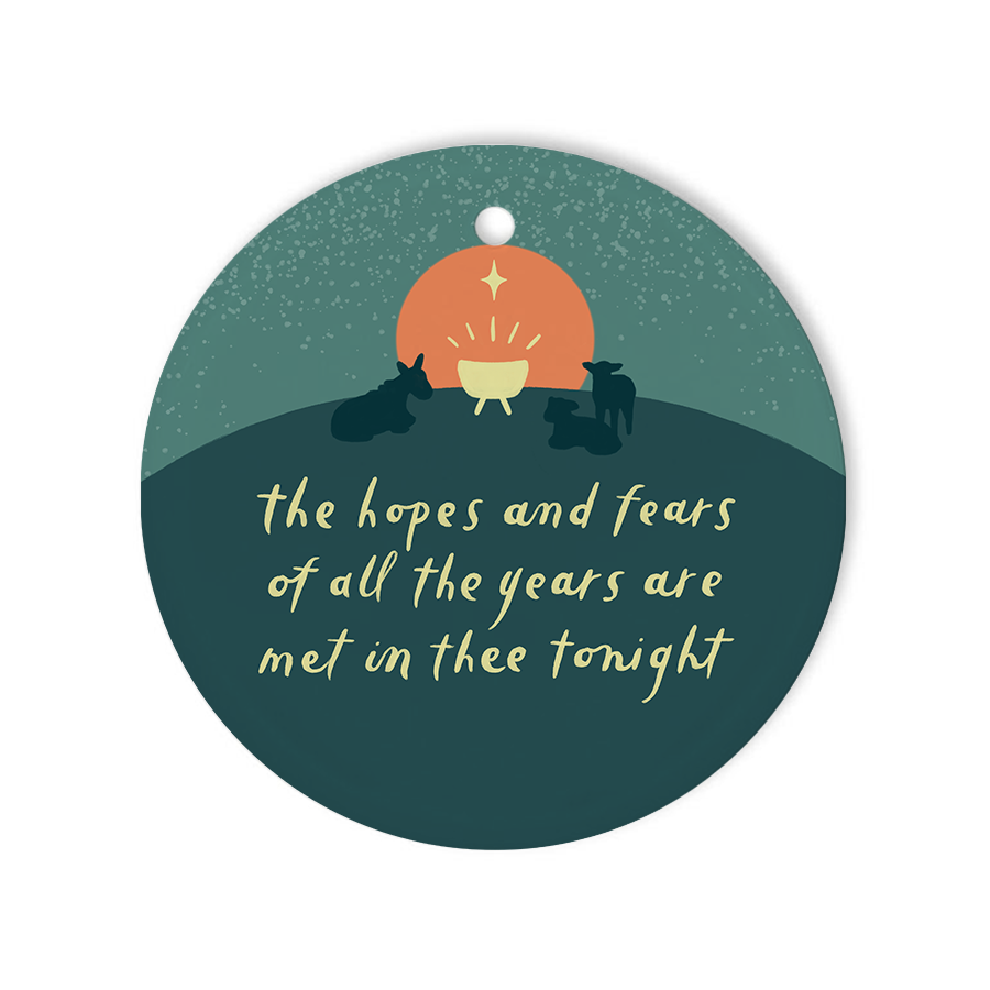 Hopes and Fears - Ceramic Christmas Ornament