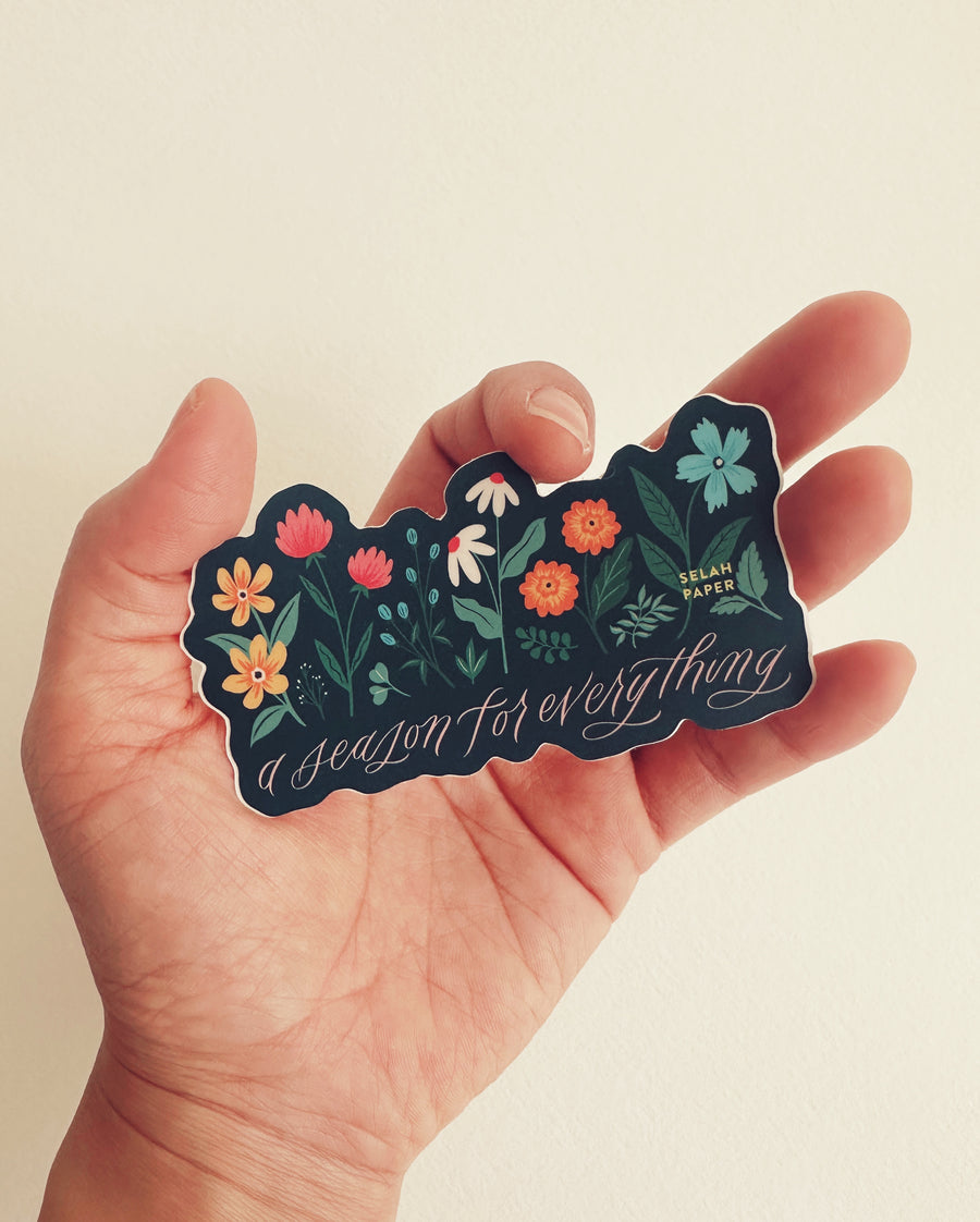 Season for Everything Sticker