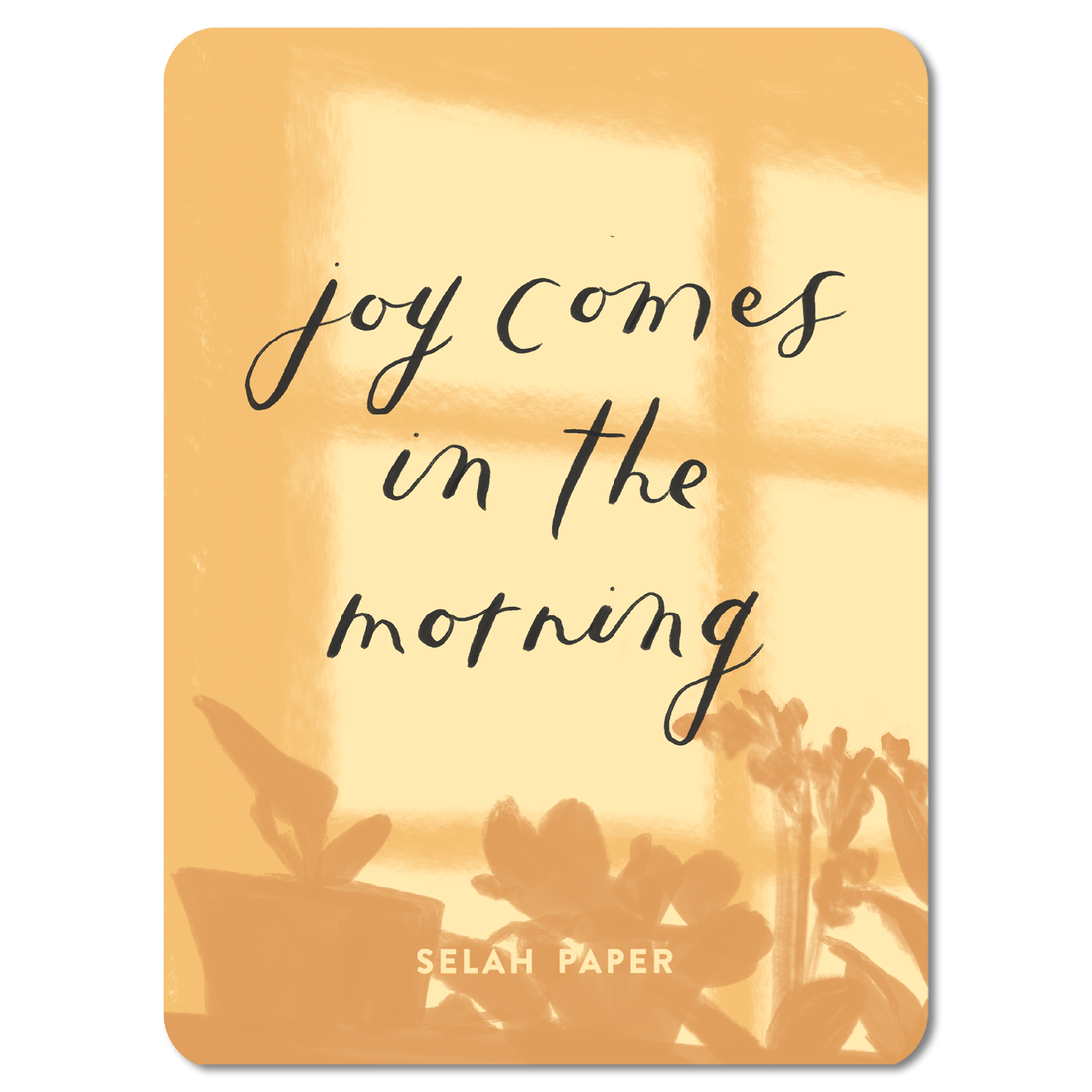 Joy in the Morning Sticker