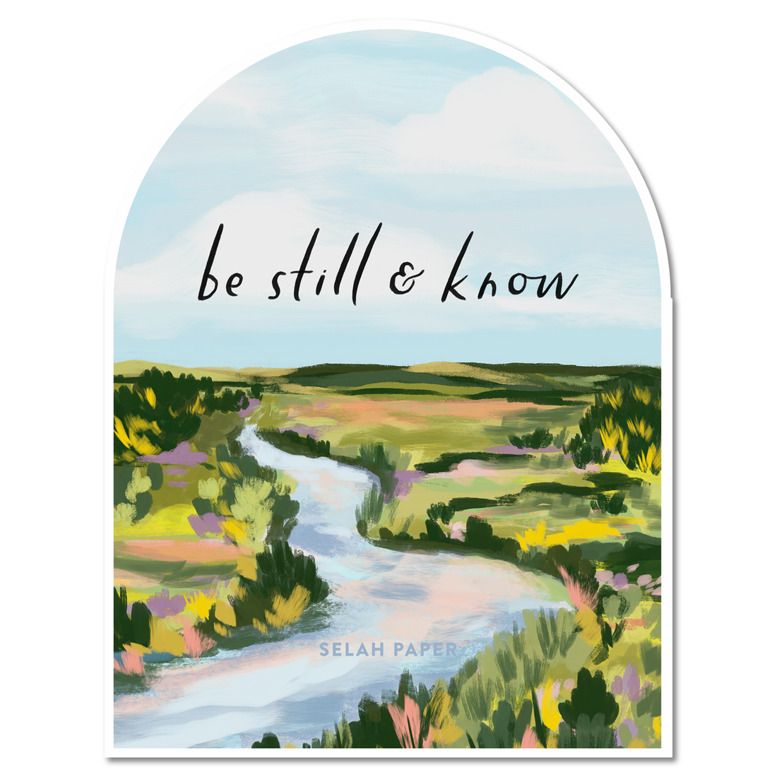Be Still And Know Sticker