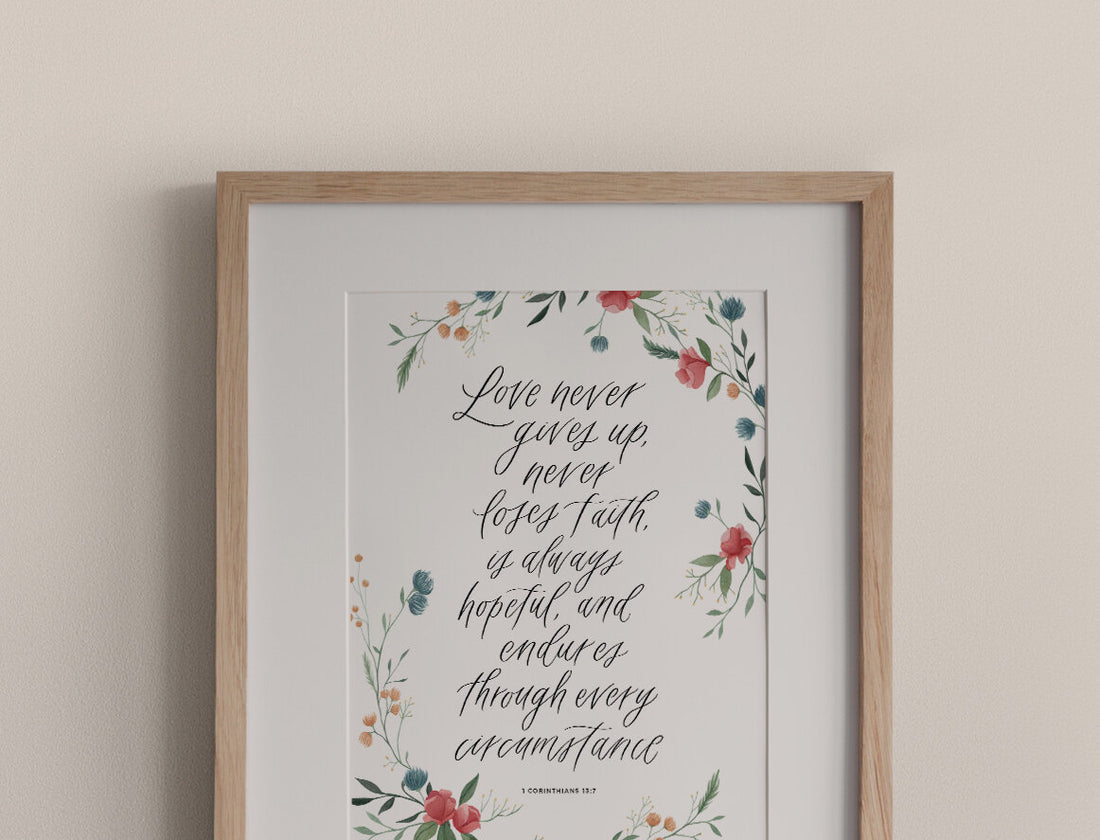 Love Never Gives Up Print