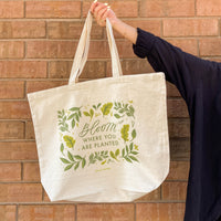 Bloom Where You Are Planted Jumbo Tote Bag