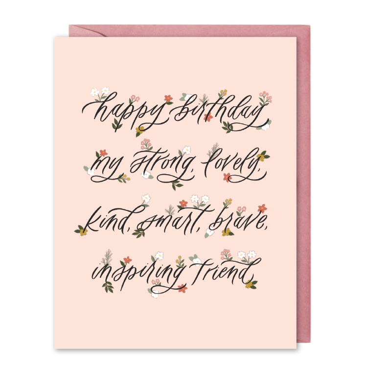 My Strong, Lovely Friend Birthday Card