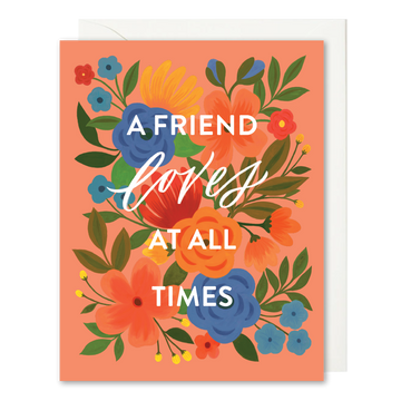 Friend Loves At All Times Card
