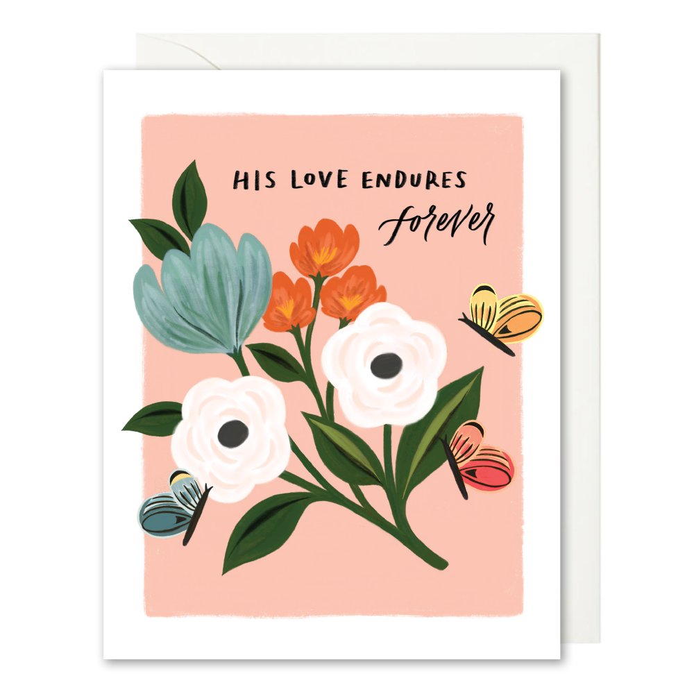 His Love Endures Forever Card