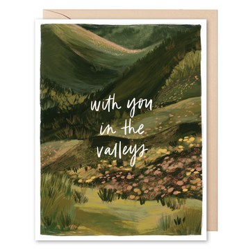 With You In The Valleys Card