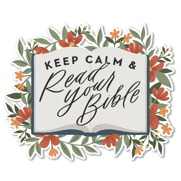 Keep Calm and Read Your Bible Sticker