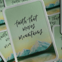 Faith That Moves Mountains Sticker
